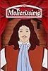 Primary photo for Molierissimo Primary photo for Molierissimo