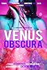 Primary photo for Venus Obscura Primary photo for Venus Obscura