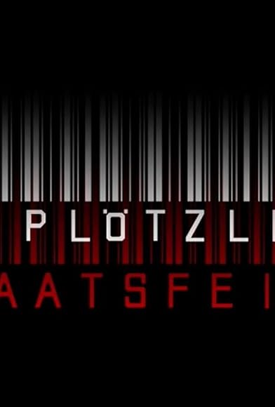 Primary photo for Plötzlich Staatsfeind Primary photo for Plötzlich Staatsfeind