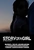 Primary photo for Story of a Girl Primary photo for Story of a Girl