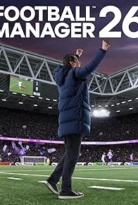 Primary photo for Football Manager 26