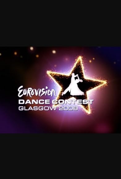 Primary photo for Eurovision Dance Contest 2008 Primary photo for Eurovision Dance Contest 2008