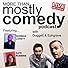 Primary photo for More Than Mostly Comedy Podcast Primary photo for More Than Mostly Comedy Podcast