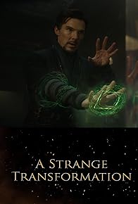 Primary photo for Doctor Strange: A Strange Transformation