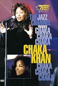 Primary photo for The Jazz Channel Presents Chaka Khan