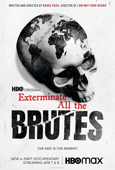 Primary photo for Exterminate All the Brutes Primary photo for Exterminate All the Brutes