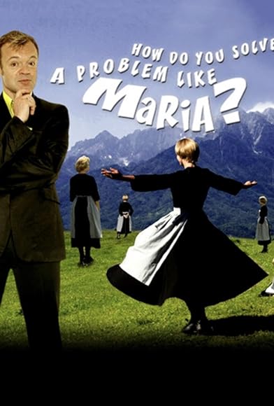Primary photo for How Do You Solve a Problem Like Maria? Primary photo for How Do You Solve a Problem Like Maria?