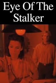 Primary photo for Eye of the Stalker Primary photo for Eye of the Stalker