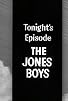 Primary photo for The Jones Boys Primary photo for The Jones Boys