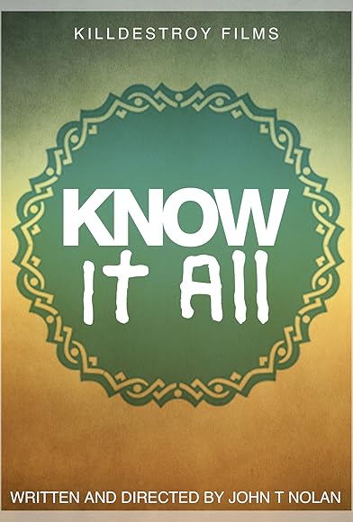 Primary photo for Know It All Primary photo for Know It All