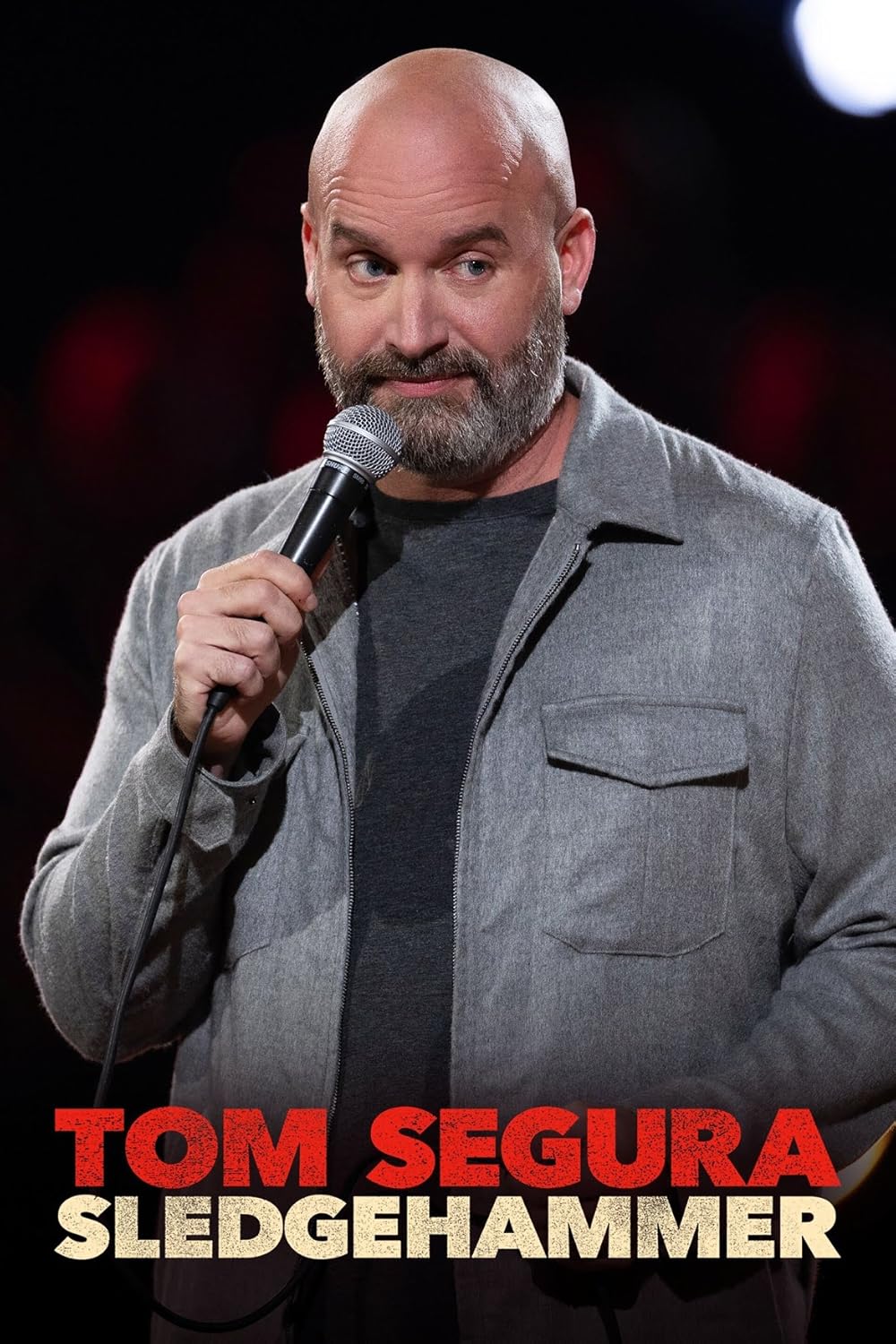 Tom Segura  Sledgehammer