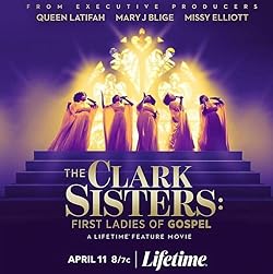 Poster of The Clark Sisters: First Ladies of Gospel
