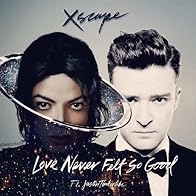 Primary photo for Michael Jackson & Justin Timberlake: Love Never Felt So Good Primary photo for Michael Jackson & Justin Timberlake: Love Never Felt So Good