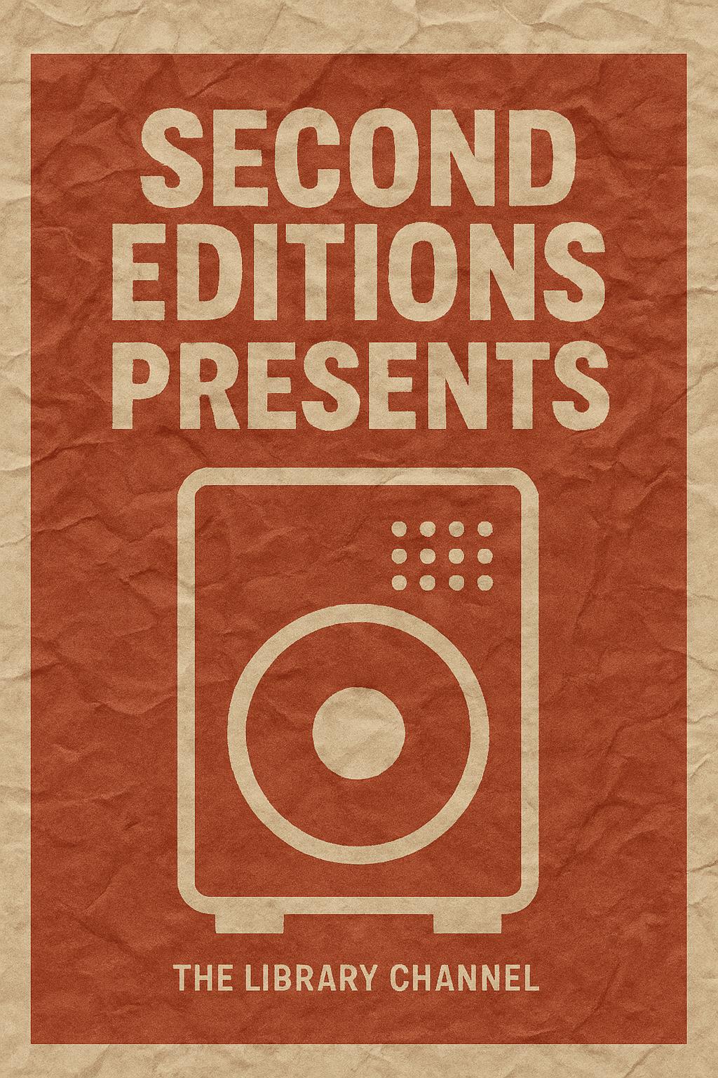 Second Editions Presents