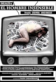 Primary photo for El hombre insensible