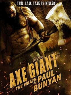 Poster of Axe Giant: The Wrath Of Paul Bunyan