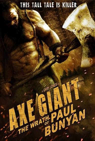 Axe Giant: The Wrath of Paul Bunyan 2013