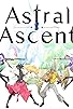 Primary photo for Astral Ascent Primary photo for Astral Ascent
