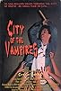 Primary photo for City of the Vampires Primary photo for City of the Vampires