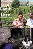 Primary photo for Game of Love Primary photo for Game of Love
