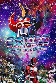 Primary photo for Power Rangers Anti Bullying Primary photo for Power Rangers Anti Bullying