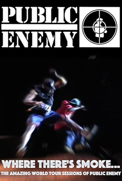 Primary photo for Public Enemy: Where There's Smoke Primary photo for Public Enemy: Where There's Smoke