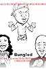 Primary photo for Bungled Primary photo for Bungled