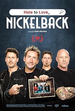 Poster of Hate to Love: Nickelback