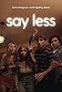 Primary photo for Say Less