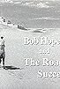 Primary photo for Bob Hope and the Road to Success