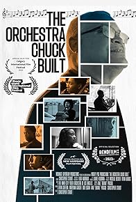 Primary photo for The Orchestra Chuck Built