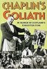 Primary photo for Chaplin's Goliath