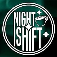 Primary photo for Night Shift Primary photo for Night Shift