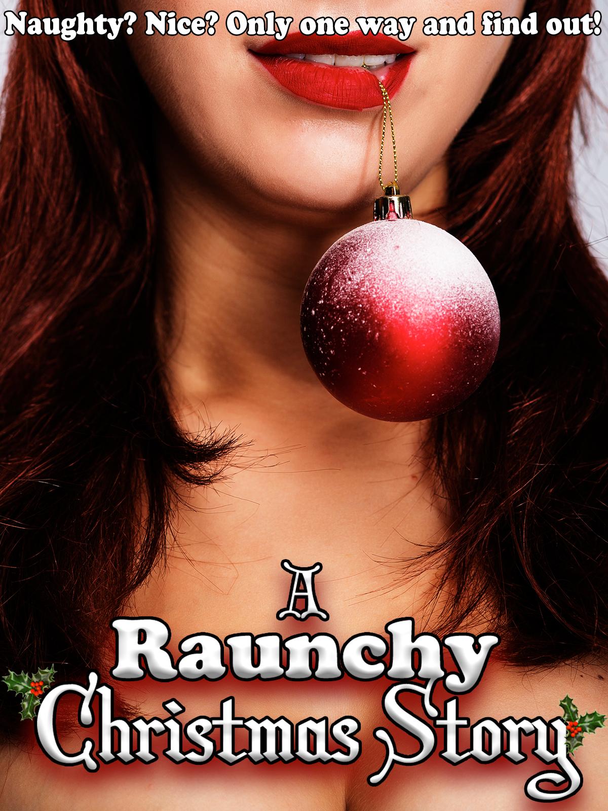 Poster of A Raunchy Christmas Story