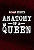 Primary photo for Anatomy of a Queen