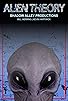 Primary photo for Alien Theory Primary photo for Alien Theory