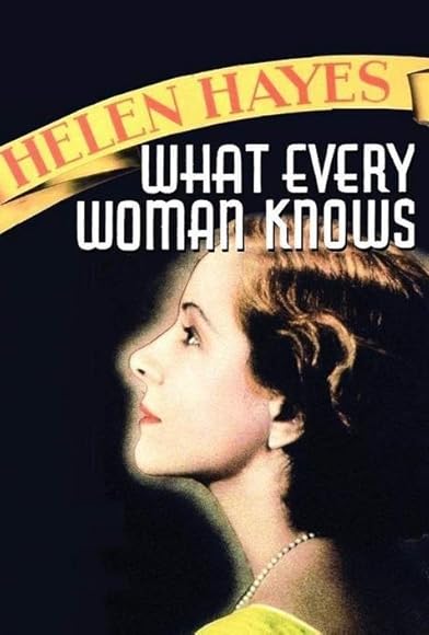 Primary photo for What Every Woman Knows Primary photo for What Every Woman Knows