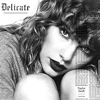 Primary photo for Taylor Swift: Delicate Primary photo for Taylor Swift: Delicate