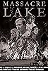 Primary photo for Massacre Lake