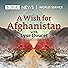 Primary photo for A Wish for Afghanistan Primary photo for A Wish for Afghanistan