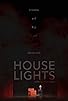 Primary photo for House Lights