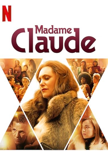 Madame Claude 2021 movie poster - watch and download free