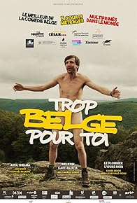 Primary photo for Trop belge pour toi Primary photo for Trop belge pour toi