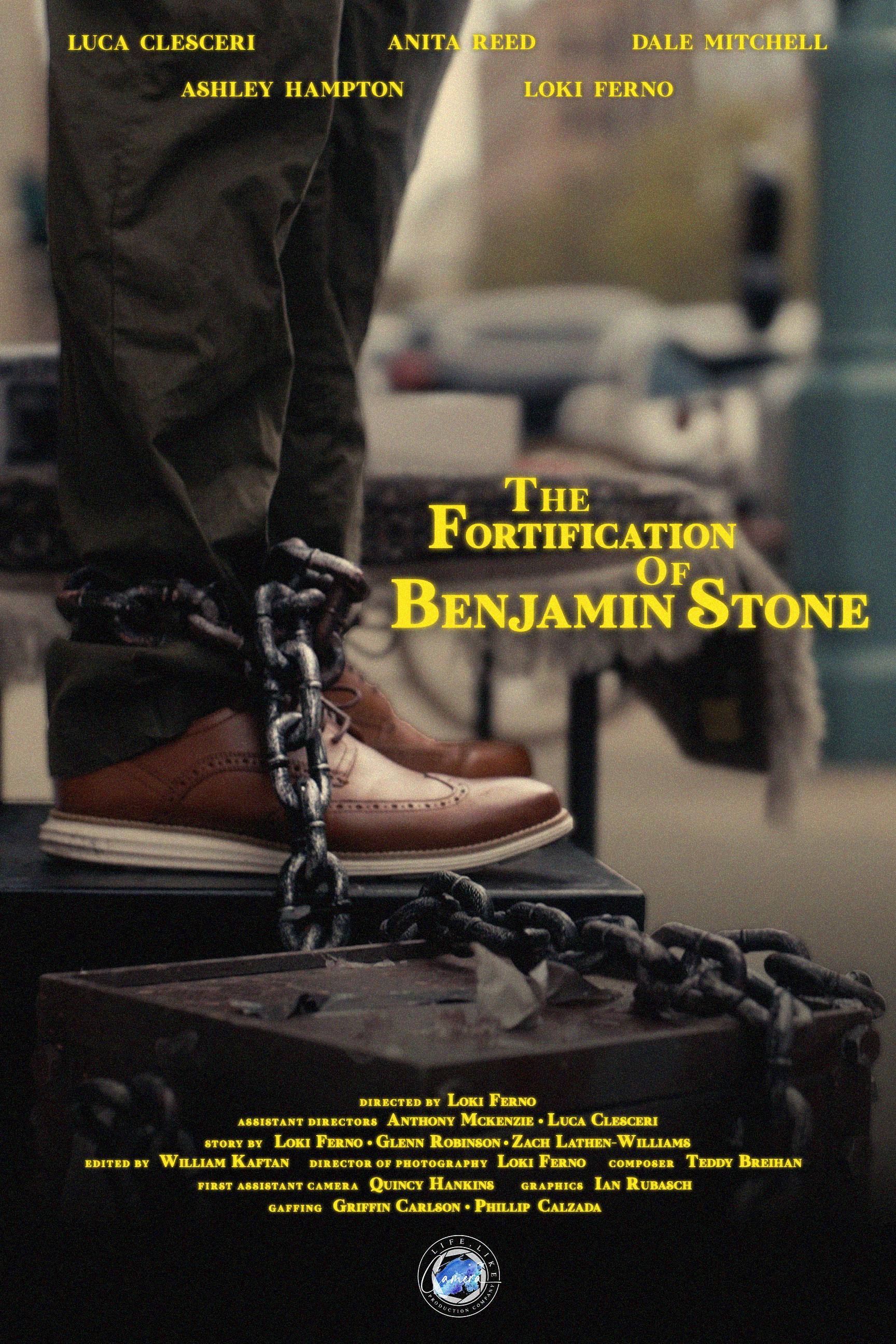 The Fortification of Benjamin Stone
