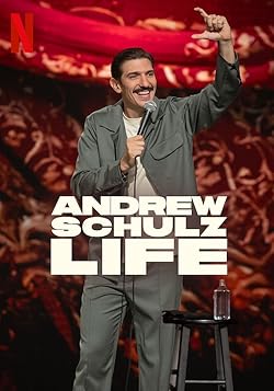 Poster of Andrew Schulz: Life