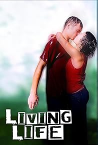Primary photo for Living Life Primary photo for Living Life
