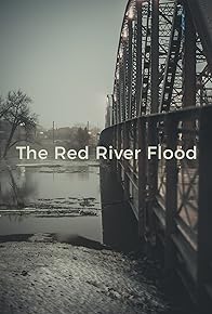 Primary photo for The Red River Flood