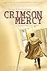 Primary photo for Crimson Mercy Primary photo for Crimson Mercy