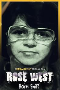 Primary photo for Rose West: Born Evil? Primary photo for Rose West: Born Evil?