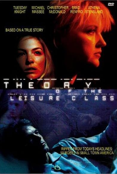 Primary photo for The Theory of the Leisure Class Primary photo for The Theory of the Leisure Class